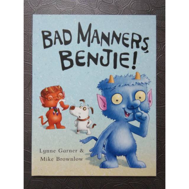 Bad Manners Benjie Buku Cerita Anak Impor BBW