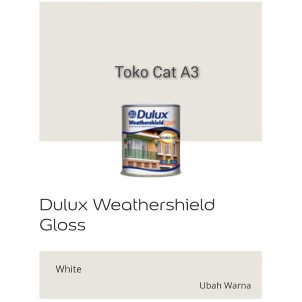 

Dulux Weathershield Gloss "White" 1L/Cat Minyak kayu dan besi