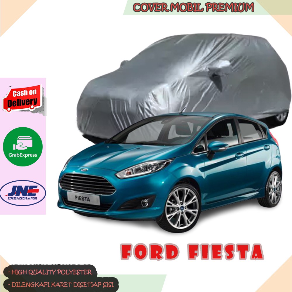 Sarung Mobil Ford Fiesta/ Cover Mobil Ford Fiesta