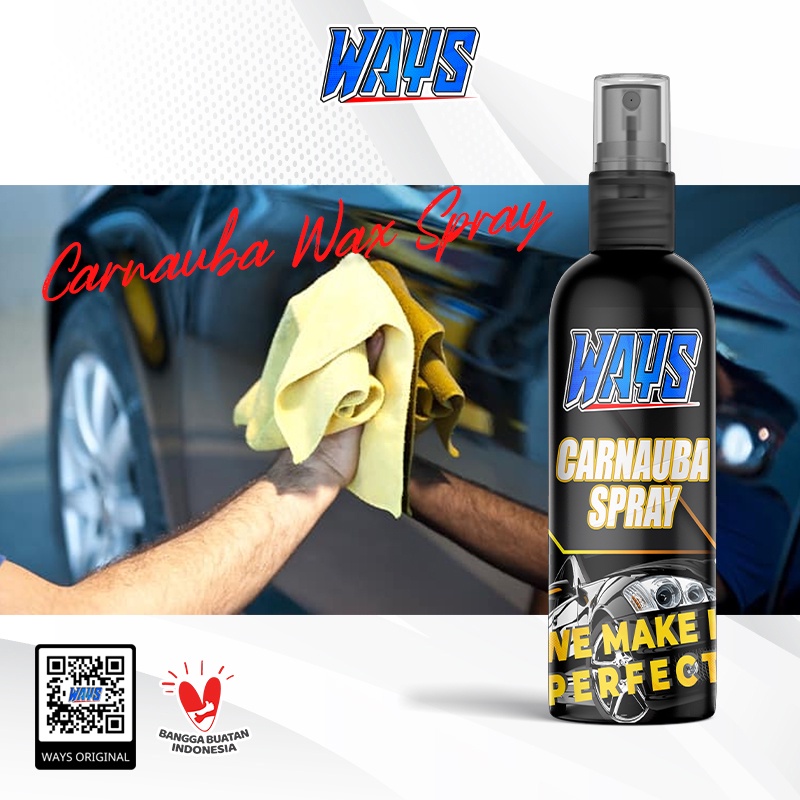 A012 | WAYS Carnauba Wax Spray Pengkilap Body Motor Mobil Glossy - 100ml