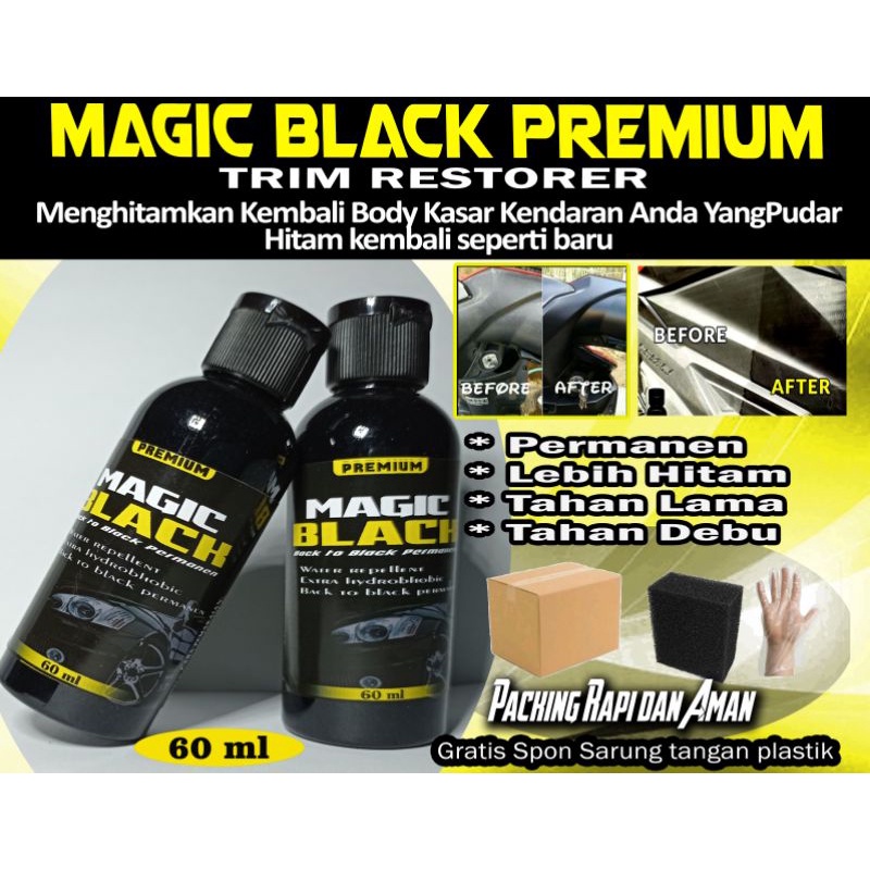 Magic Black 60ml Penghitam motor/mobil,Trim Restorer,Dasboard,Body motor/ mobil