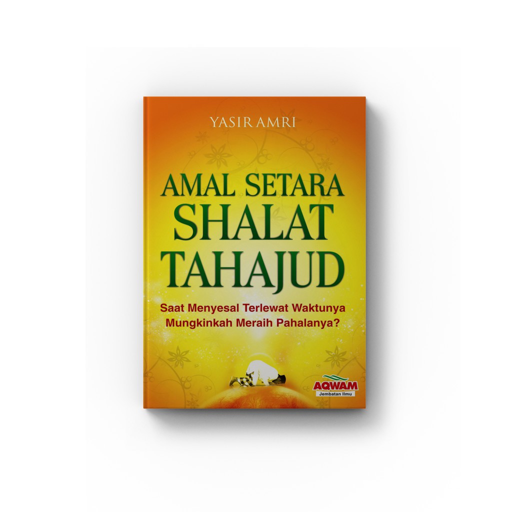 Buku Amal Setara Shalat Tahajud