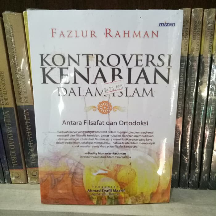 Kontroversi Kenabian Dalam Islam - Fazlur Rahman
