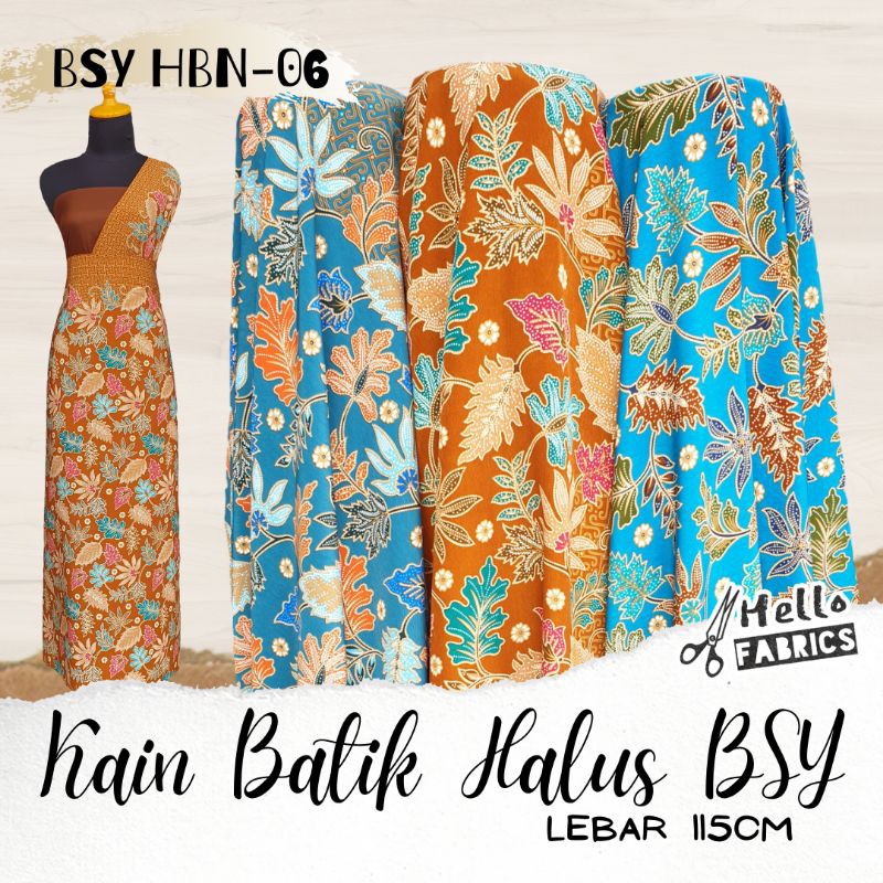 ( HBN-06 BSY ) Kain Batik Meteran Bahan Halus BSY