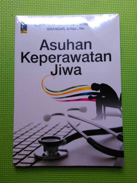Asuhan Keperawatan Jiwa