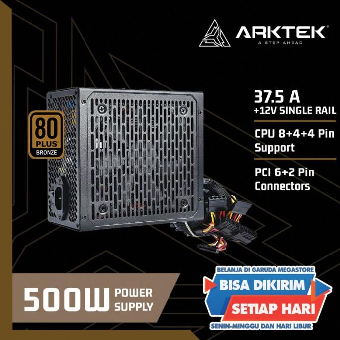 PSU 500W 80 PLUS BRONZE ARKTEK