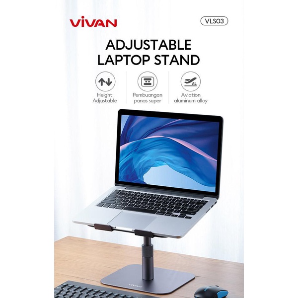 VIVAN VLS03 LAPTOP STAND HOLDER LIFTABLE FOLDABLE TEMPAT DUDUKAN ALAS MEJA MACBOOK IPAD