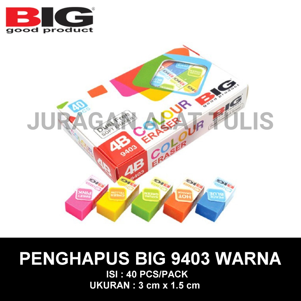 

PENGHAPUS / STIP / ERASER BIG 9403 WARNA KECIL