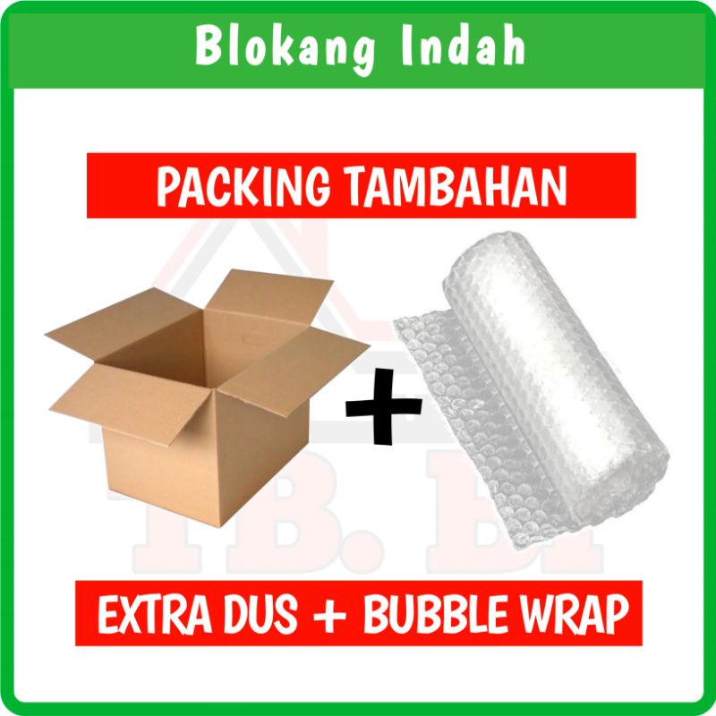 

Packing Tambahan Kardus + Bubble Wrap