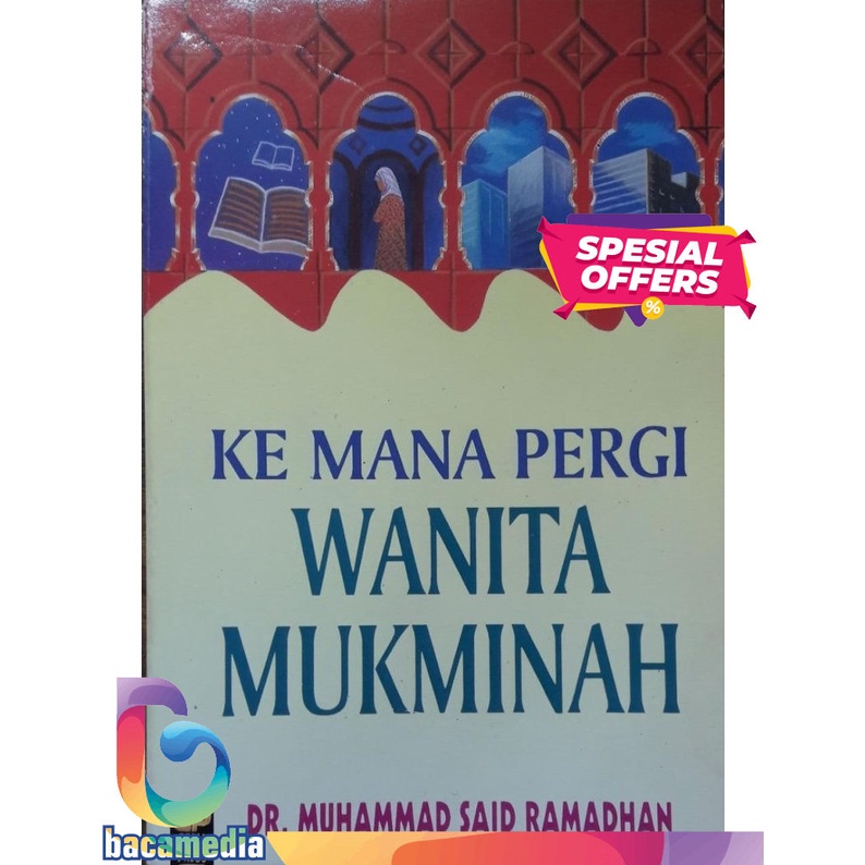 Kemana Pergi Wanita Mukminah