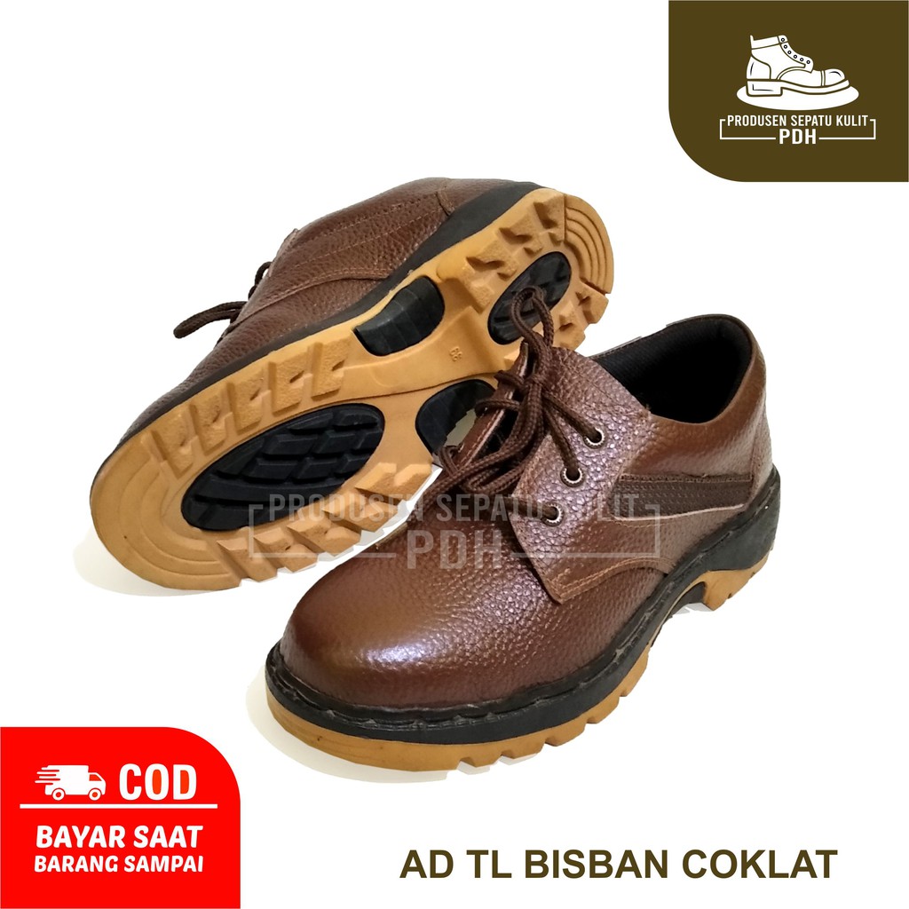 SEPATU SAFETY KULIT SAPI ASLI FANTOFEL KERJA LAS PROYEK KANTOR KITCHEN DAPUR AD TL BISBAN COKLAT