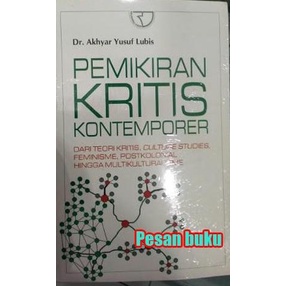 

Buku Pemikiran Kritis Kontemporer Dr. Akhyar Yusuf Lubis Star Seller