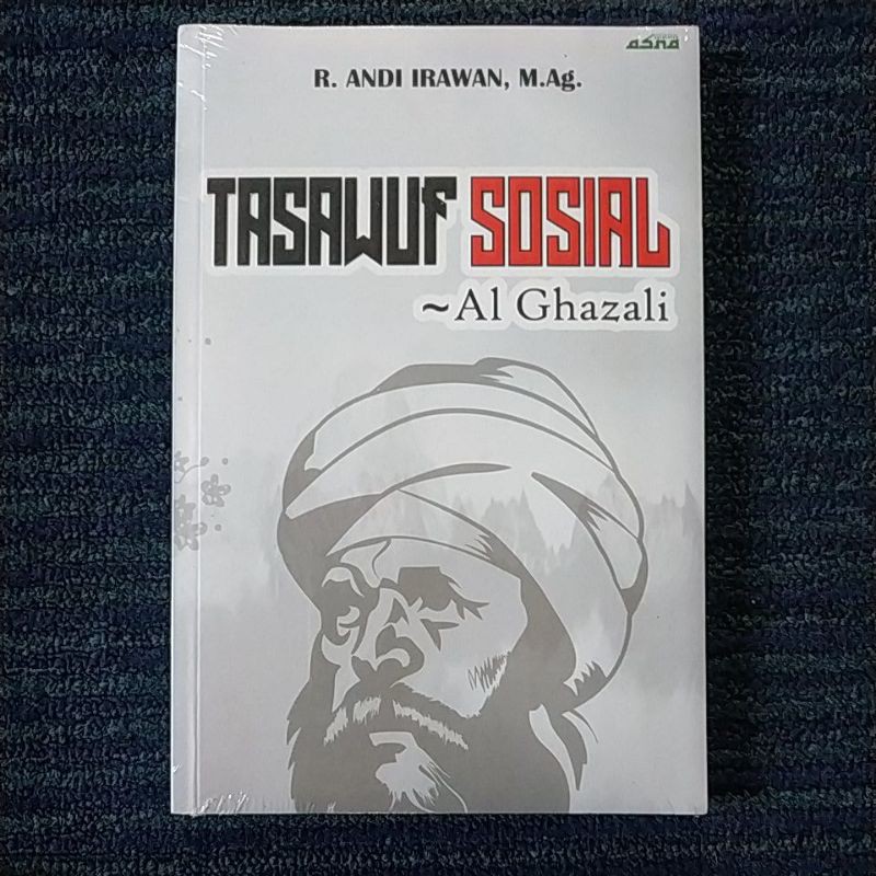 TASAWUF SOSIAL IMAM AL-GHAZALI