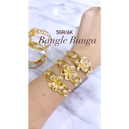 Gelang Bangle Bunga Kadar 6K // 5 Gram