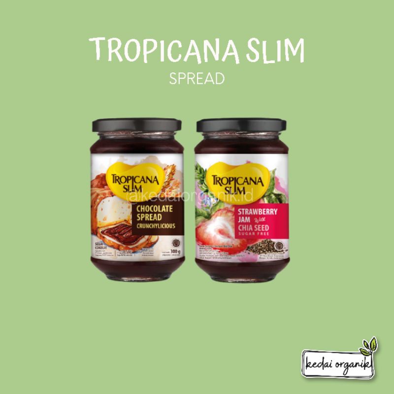 

Tropicana Slim Chocolate Spread / Tropicana Slim Strawberry Jum Spread