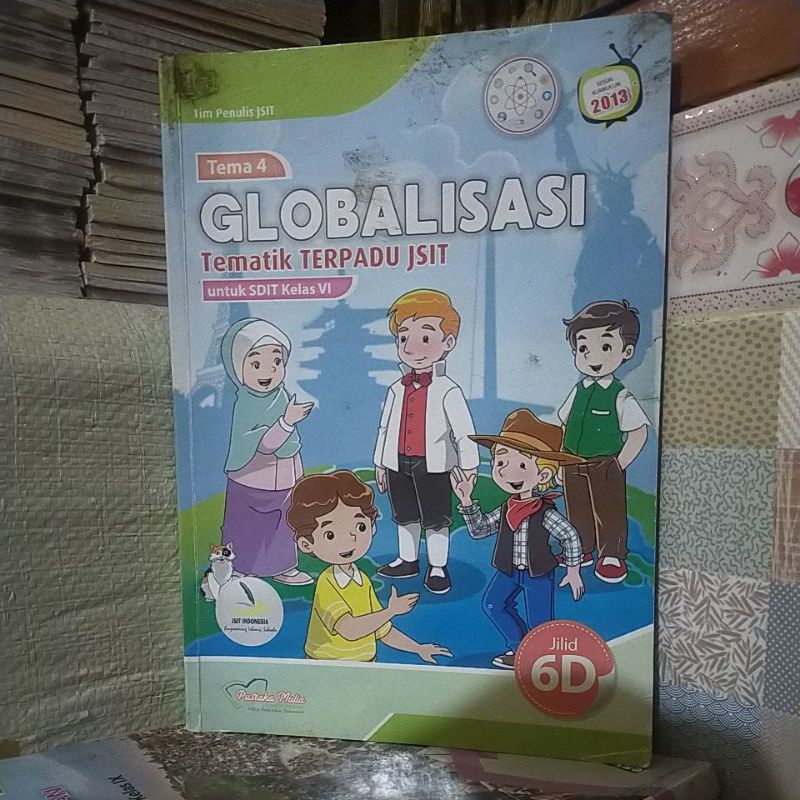 Jual "Tema 4 GLOBALISASI Tematik TERPADU JSIT (untuk SDIT Kelas VI ...