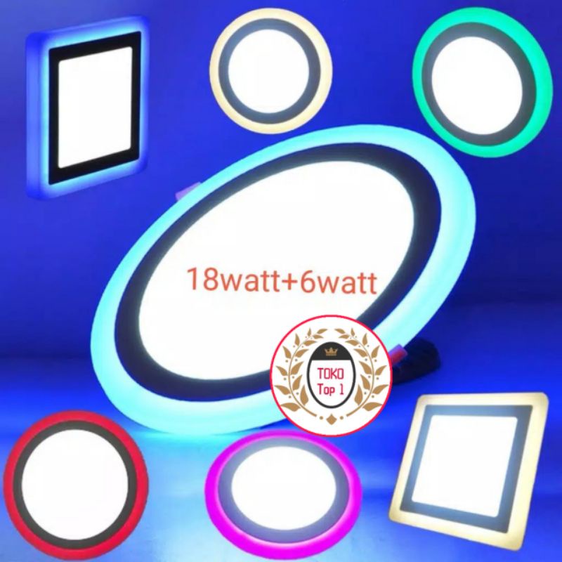 DOWNLIGHT LED PANEL 2 WARNA18w+6w  WATT BULAT TENGAH PUTIH SAMPING BIRU KUNING PINK JUGA ADA