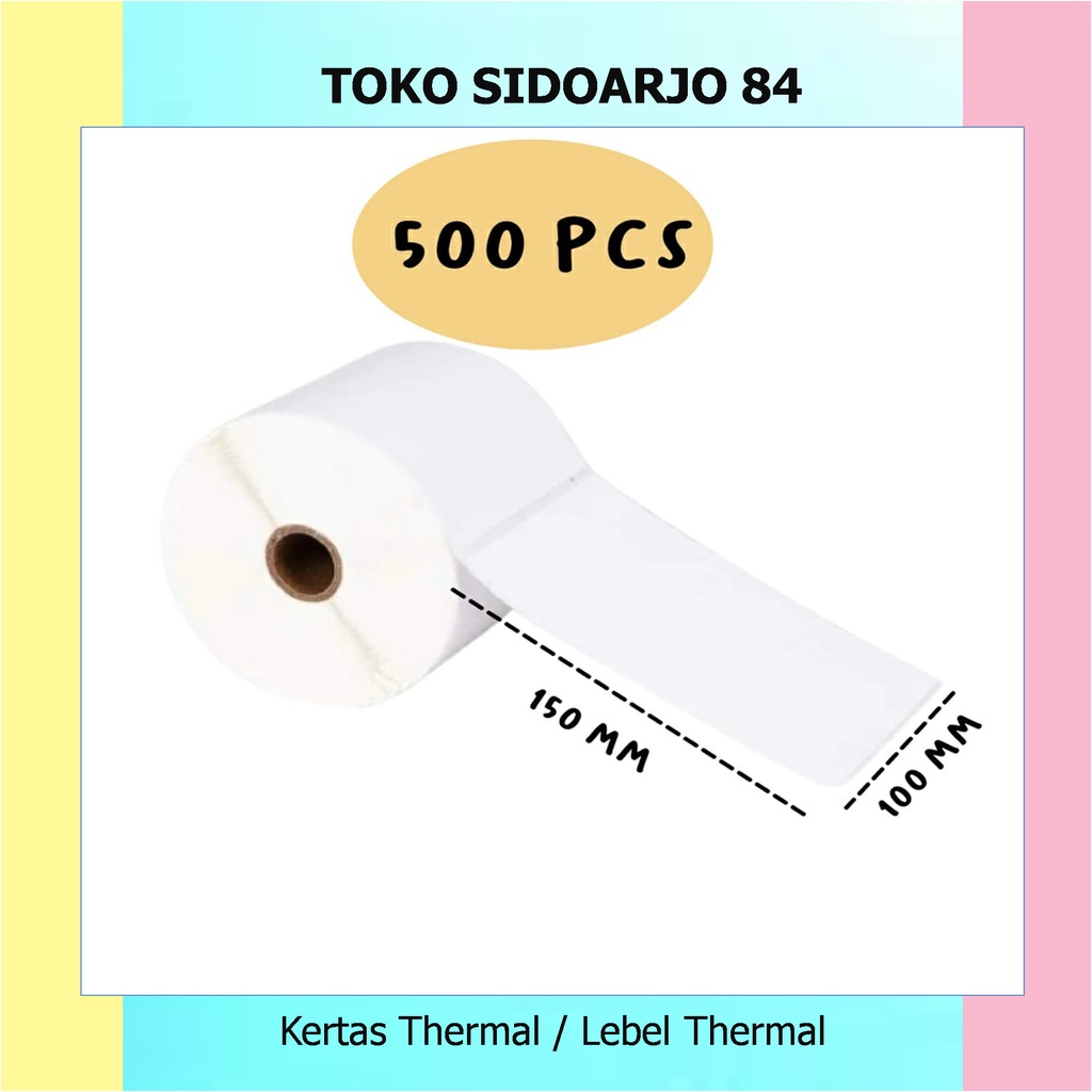 Kertas Thermal Label Barcode 100 x 150 mm ukuran A6 isi 500pcs murah