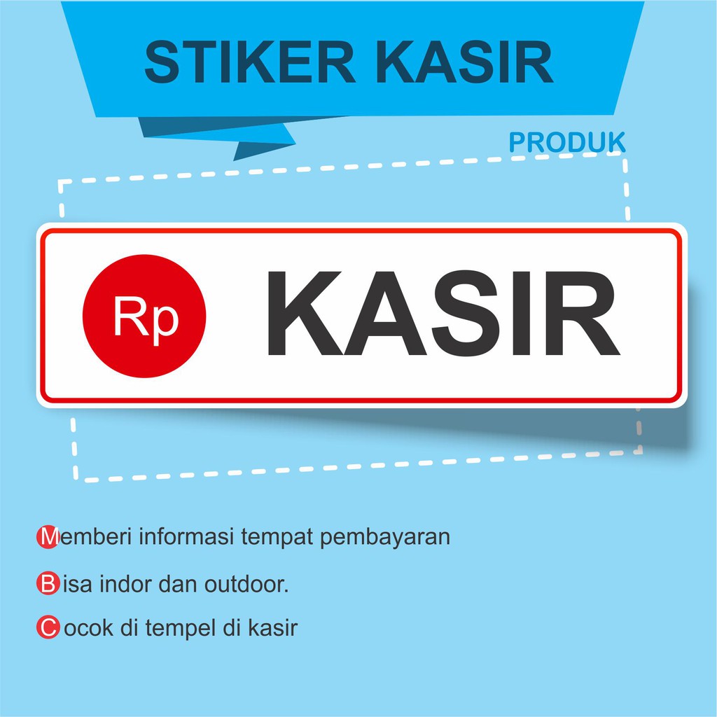 

STIKER KASIR UNTUK TEMPAT PEMBAYARAN/KASIR