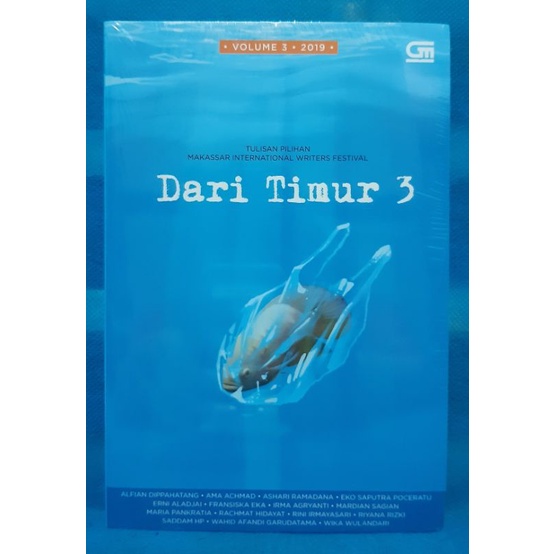 Dari Timur 3 - Alfian Dippahatang, dkk.