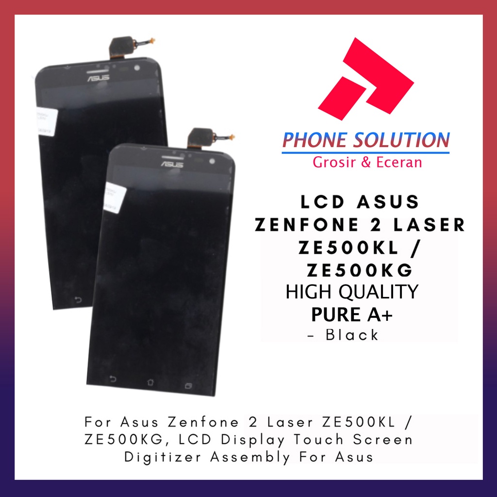 LCD Asus Zenfone 2 Laser ZE500KL ZE500KG Fullset Touchscreen // Supplier LCD Asus Zenfone 2 - Garansi 1 Bulan