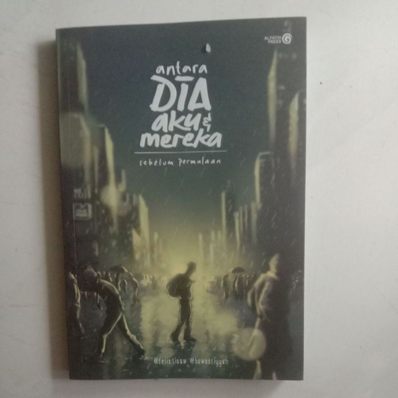 PRELOVED BUKU ANTARA DIA AKU & MEREKA_FELIX SIAUW_HAWARIYYUN