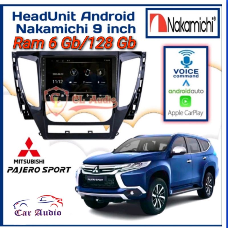 Head Unit Android PAJERO 2015 - 2020 Ram 6Gb/128Gb NAKAMICHI ELITE PRO