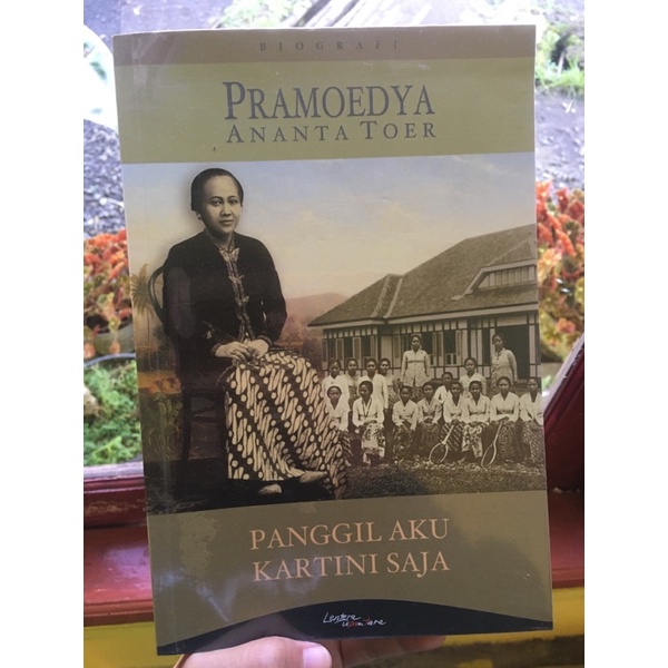 Pramoedya Ananta Toer ( Panggil Aku Kartini Saja )