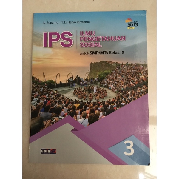 

IPS Ilmu Pengetahuan Sosial 3 SMP/MTs Kelas 9 (K13 Revisi) Esis
