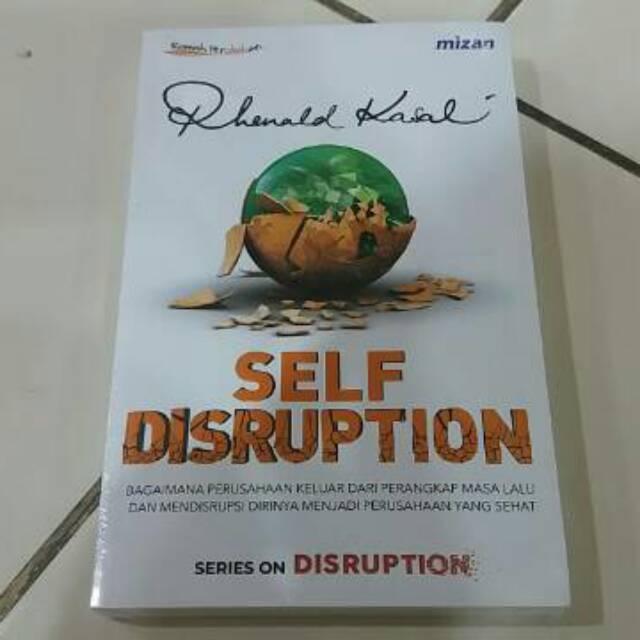 Buku Self Disruption (Series on Disruption) - Rhenald Kasali
