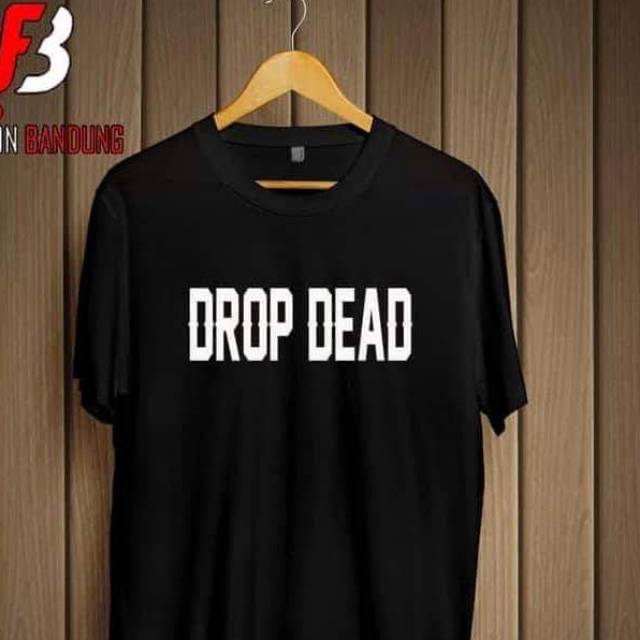 KAOS DISTRO KEREN DROP DEAD BERKUALITAS