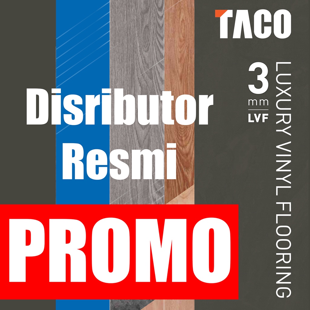 Distributor Lantai Vinyl 3mm TACO LUXURY VINYL FLOORING