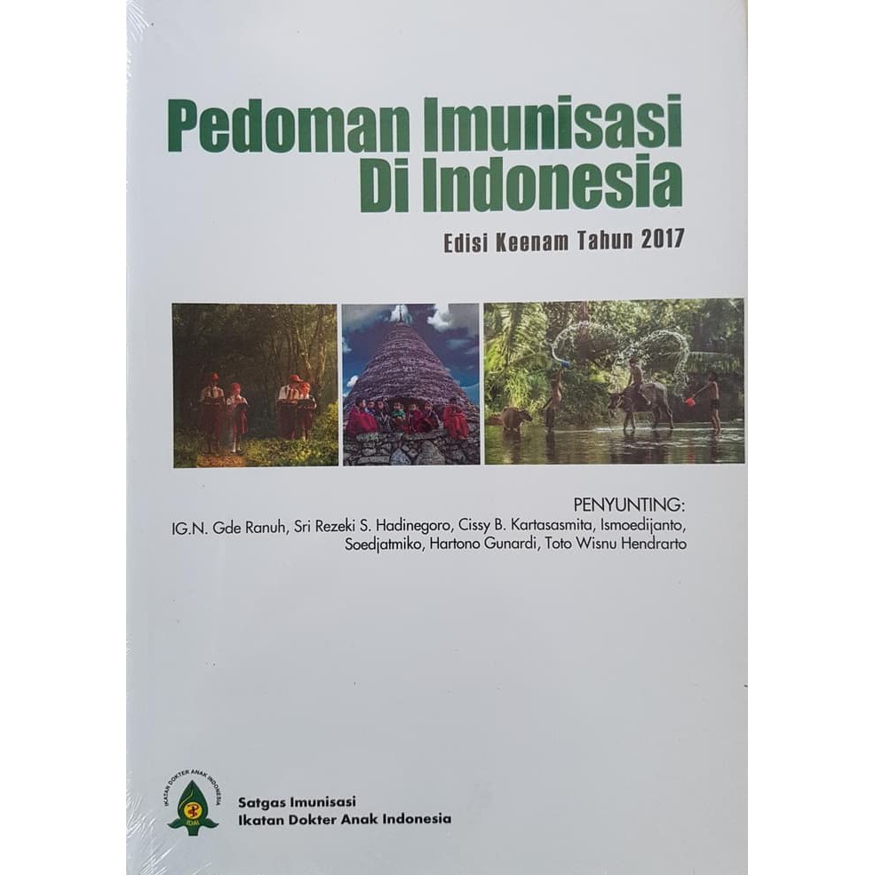 terbaru [ORIGINAL] Pedoman Imunisasi di Indonesia ed.6 th 2017 -IDAI