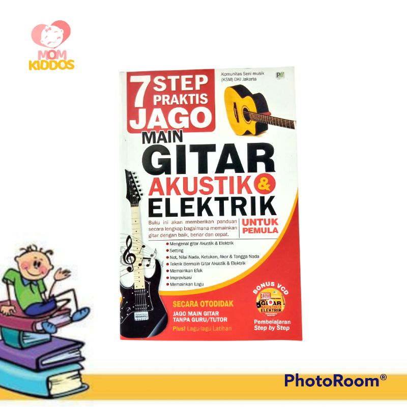 

BUKU 7 STEP PRAKTIS JAGO MAIN GITAR AKUSTIK & ELEKTRIK