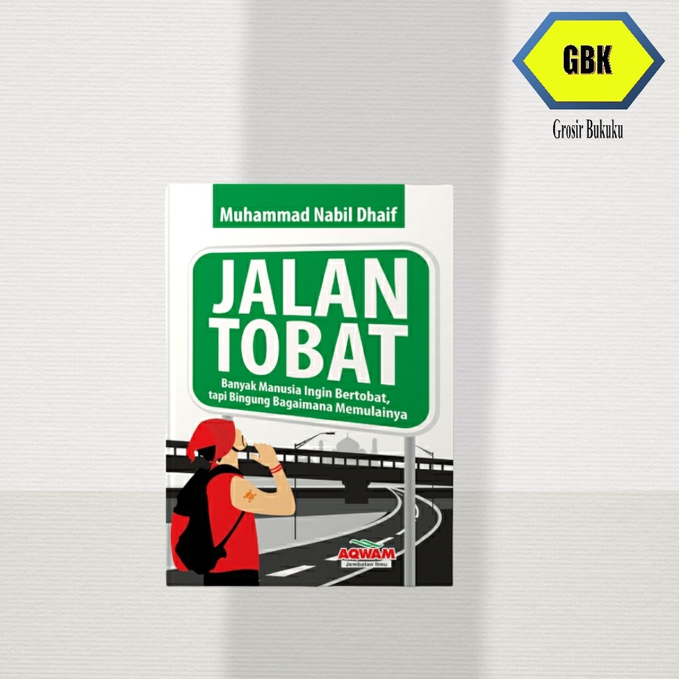 Original | Buku JALAN TOBAT Jalan Taubat Cara Memulai Bertobat Cara Bertaubat | M. Nabil Dhaif