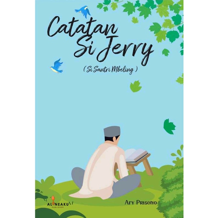 Buku Novel Cerita Fiksi : Catatan Si Jerry (Si Santri Mbeling)
