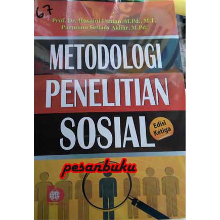 

Buku Metodologi Penelitian Sosial, Edisi Ketiga Husaini Usman & Purno