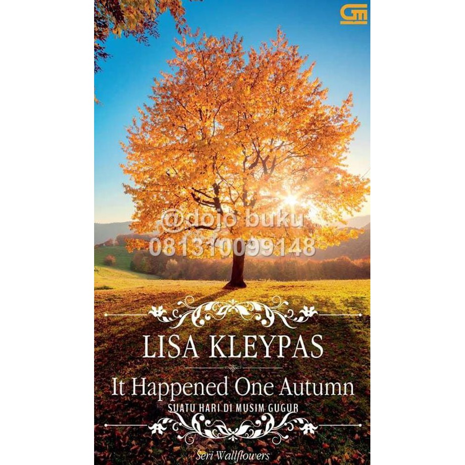 PRODUK BARU WALLFLOWERS#2 : IT HAPPENED ONE AUTUMN - LISA KLEYPAS , DGI ....