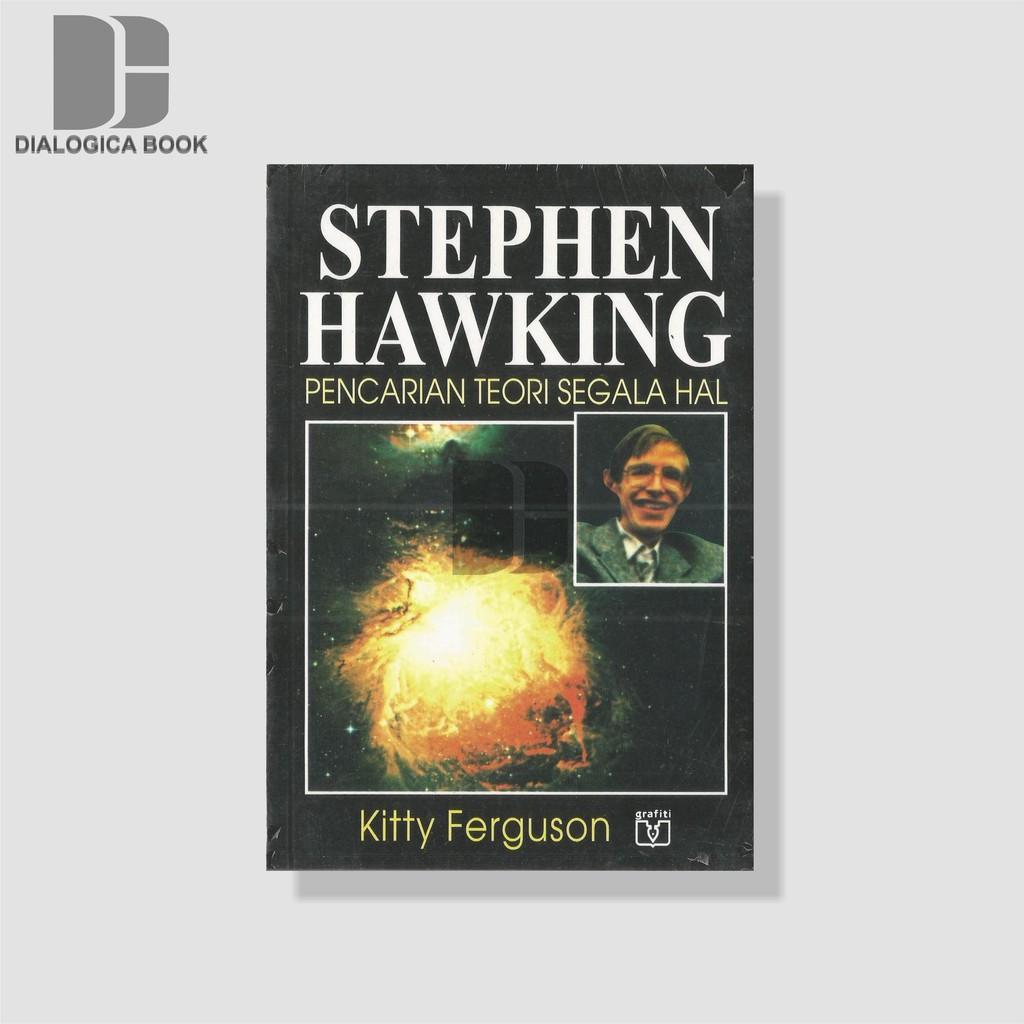 Stephen Hawking: Pencarian Teori Segala Hal - Kitty Ferguson