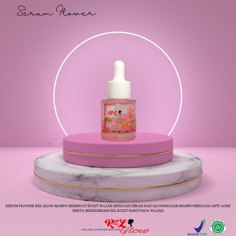 RZL GLOW - serum flower - serum glowing/ serum acne / serum jerawat / skincare murah / skincare BPOM