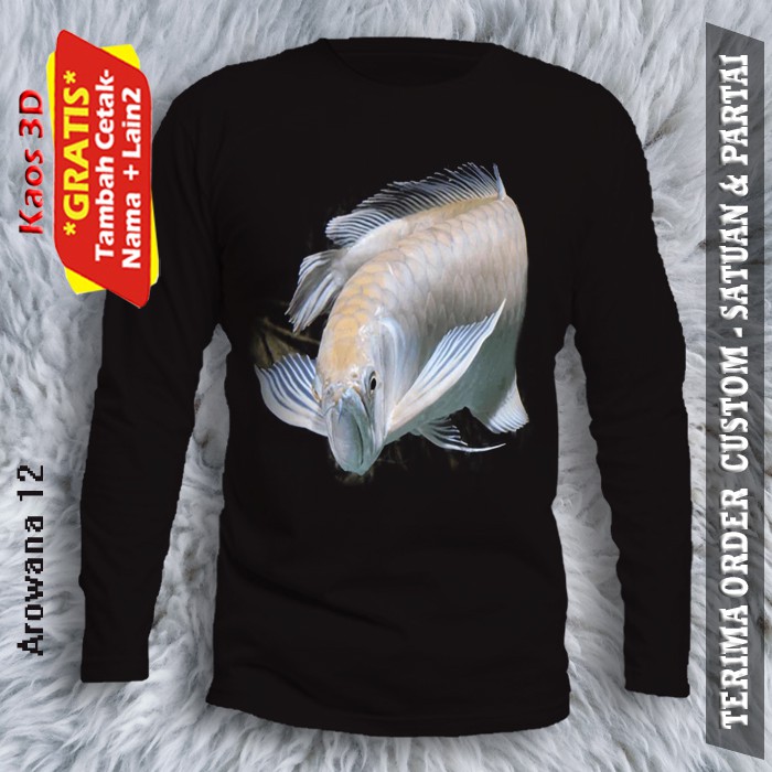 Kaos 3D Ikan Arowana 12 lengan panjang ukuran dewasa pria dan wanita