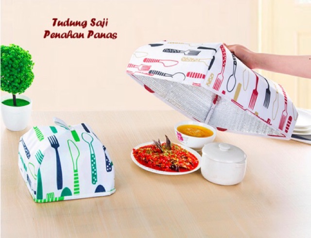 Tudung saji dengan penahan panas ( makanan jadi awet panasnya)