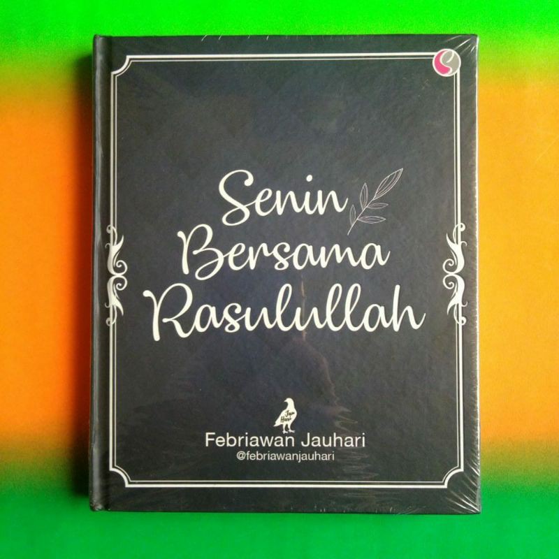 Seni Bersama Rasulullah - Febriawan Jauhari -Mg
