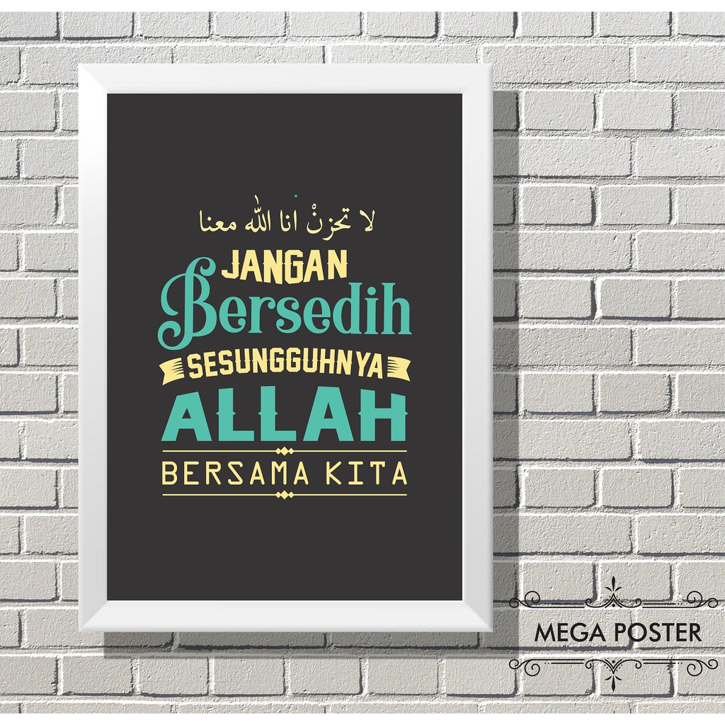 Poster Quotes La Tahzan Jangan Bersedih Hiasan Dinding Frame