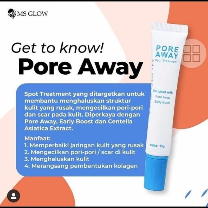 Ms Glow Pore Away