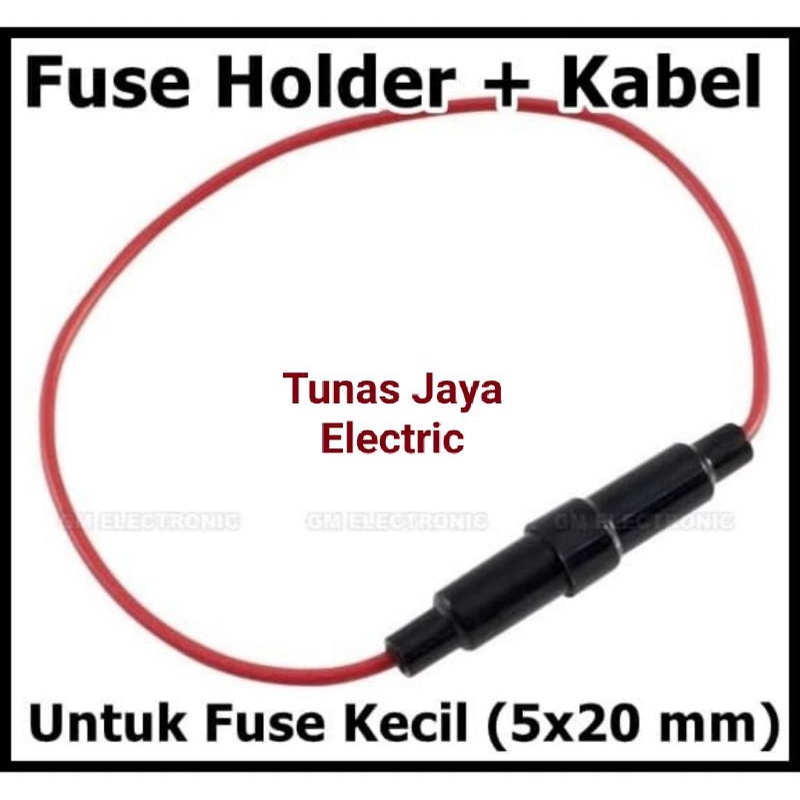 Kabel Fuse Kaca / Fuse Holder Besar/ Kecil (Good Quality)