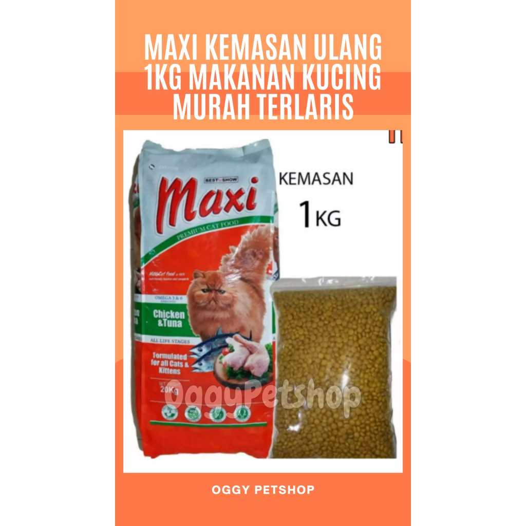 MAXI KEMASAN ULANG 1KG MAKANAN KUCING MURAH TERLARIS