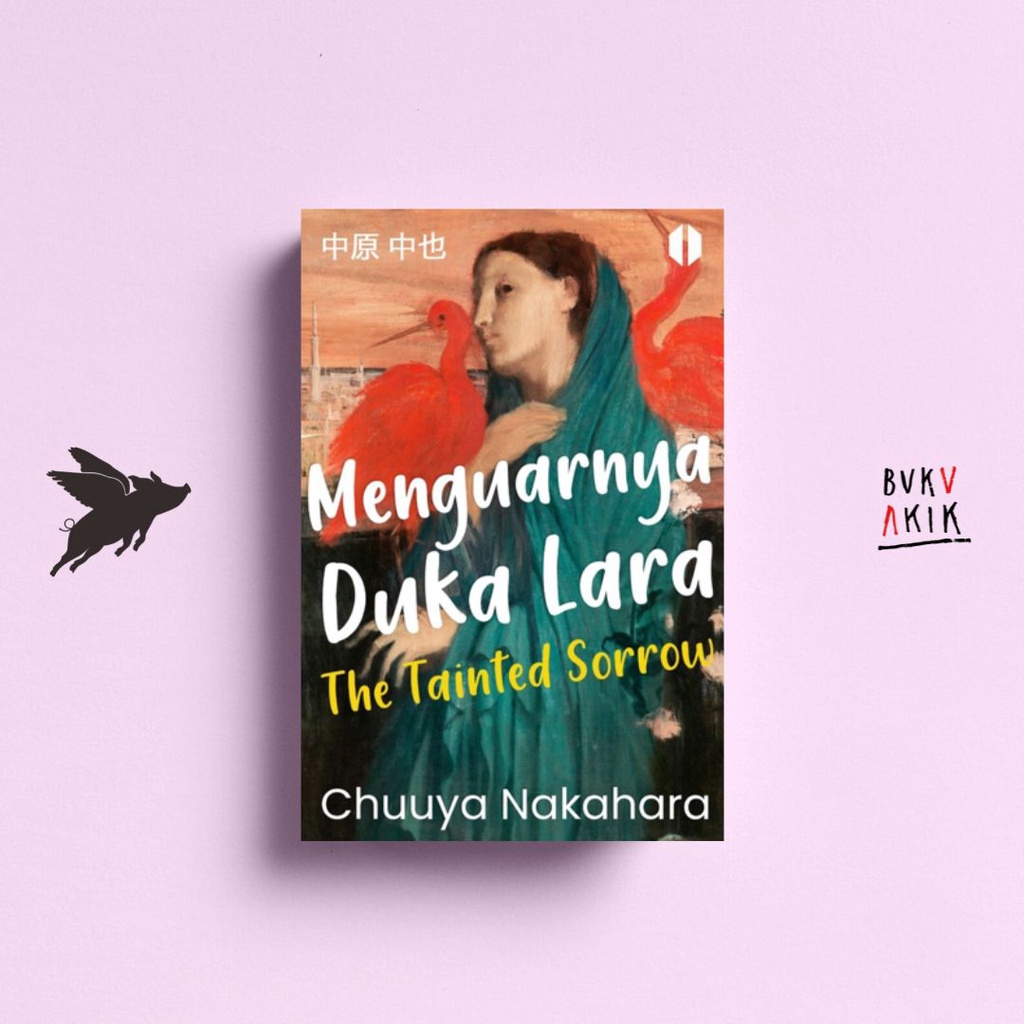 Menguarnya Duka Lara - Chuuya Nakahara