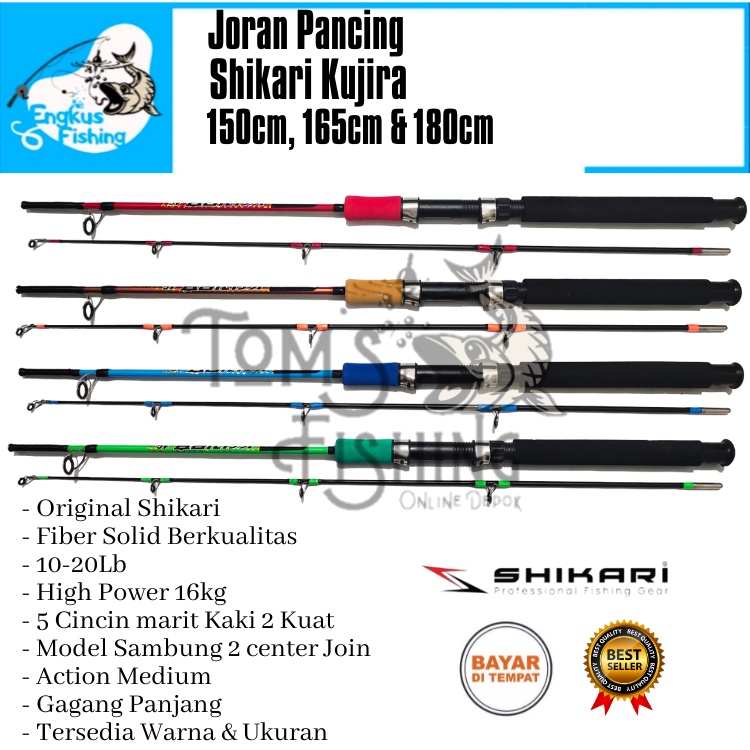 Joran Pancing Shikari Kujira 150cm - 180cm (10-20lb) 16kg Strong Murah - Engkus Fishing