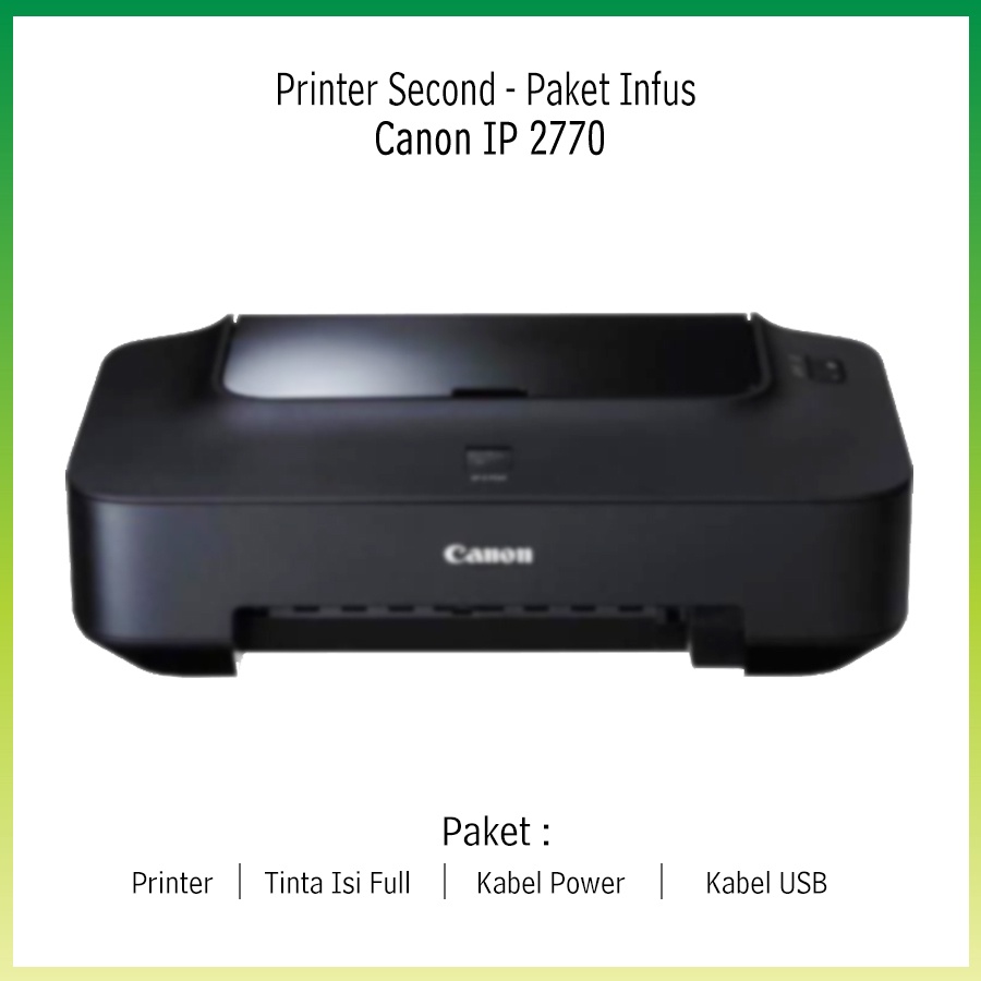 PRINTER CANON IP2770 SECOND BERGARANSI